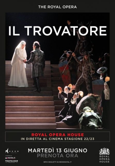 IL TROVATORE - IN DIRETTA DAL ROYAL OPERA HOUSE 2022/2023